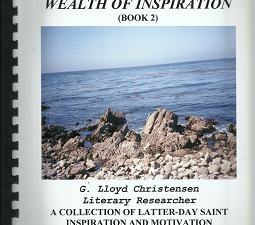 Latter-Day Saint Wealth of Inspiration: Book 2 – G. Lloyd Christensen