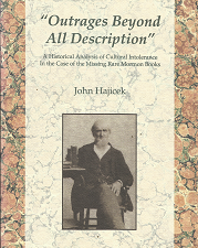 “Outrages Beyond All Description” – John Hajicek