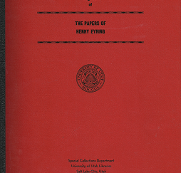 Register of The Papers of Henry Eyring - Allesen Peck