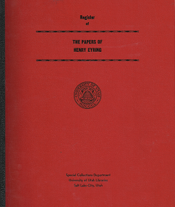 Register of The Papers of Henry Eyring – Allesen Peck