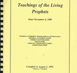 Teachings of the Living Prophets: Since November 6, 1985