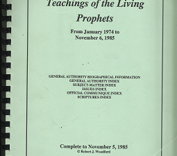 Teachings of the Living Prophets: From January, 1974 to November 6, 1985