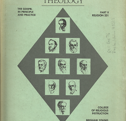 Theology: The Gospel in Principle and Practice, Part 2, Religion 231