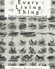 Every Living Thing: Daily Use of Animals in Ancient Israel – Oded Borowski – 0761989196