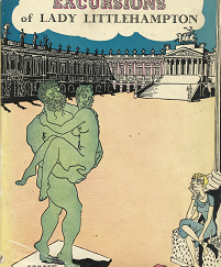 The Alarms and Excursions of Lady Littlehampton (1952) – by Osbert Lancaster