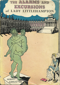 The Alarms and Excursions of Lady Littlehampton (1952) – by Osbert Lancaster