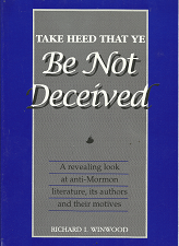 Take Heed that Ye be not Deceived – Richard I. Winwood