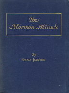 The Mormon Miracle – Grace Johnson