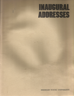 Inaugural Addresses – Brigham Young University