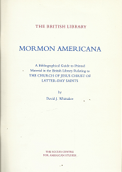 The British Library: Mormon Americana - David J. Wittaker - 0712344047