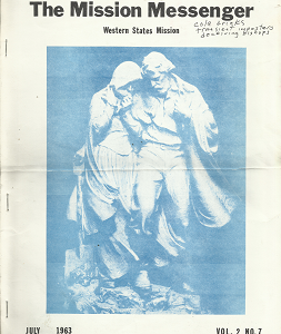 The Mission Messenger: Western States Mission, July, 1963, Volume 2, Number 7