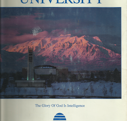 Brigham Young University: The Glory of God is Intelligence