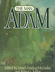 The Man Adam - Joseph Fielding McConkie - 0884947246
