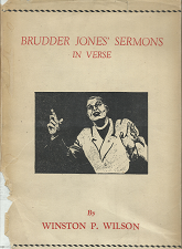 Brudder Jones’ Sermons in Verse – Winston P. Wilson