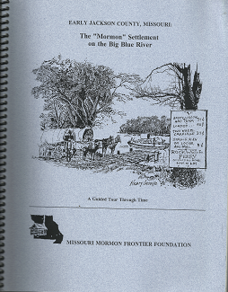 Early Jackson County, Missouri, The “Mormon” Settlement on the Big Blue River