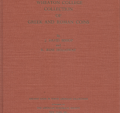 Wheaton College Collection of Greek and Roman Coins – J. David Bishop & R. Ross Holloway – 0897221907