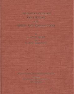 Wheaton College Collection of Greek and Roman Coins – J. David Bishop & R. Ross Holloway – 0897221907