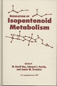 Regulation of Isopentenoid Metabolism – W. David Nes – 0841224589