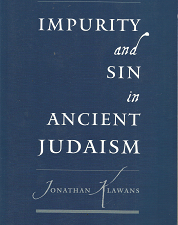 Impurity and Sin in Ancient Judaism – Jonathan Klawans – 0195177657