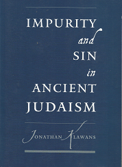 Impurity and Sin in Ancient Judaism – Jonathan Klawans – 0195177657