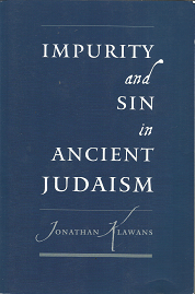 Impurity and Sin in Ancient Judaism – Jonathan Klawans – 0195177657