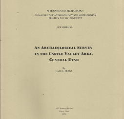 An Archaeological Survey in the Castle Valley Area, Central Utah – Dale L. Berge