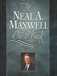 The Neal A. Maxwell Quote Book - Cory H. Maxwell -  Hardbound --- 1570083258