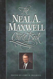 The Neal A. Maxwell Quote Book – Cory H. Maxwell – Hardbound — 1570083258