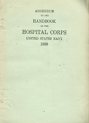 Addendum to the Handbook of the Hospital Corps: United States Navy 1939