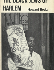 The Black Jews of Harlem – Howard Brotz