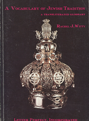 A Vocabulary of Jewish Tradition – Rachel J. Witty – 0920979009