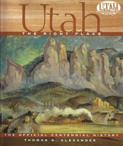 Utah: The Right Place – Thomas G. Alexander – 0879056908