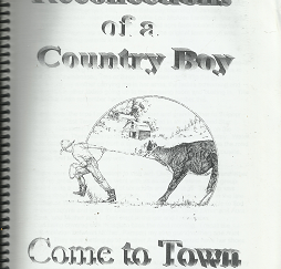 Recollections of a Country Boy: Come to Town