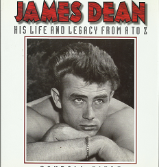 The Unabridged James Dean: His Life and Legacy from A to Z - Randall Riese - 0517100819