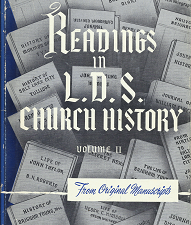 Readings in L.D.S. Church History: Volume 2 – William E. Berrett & Alma P. Burton