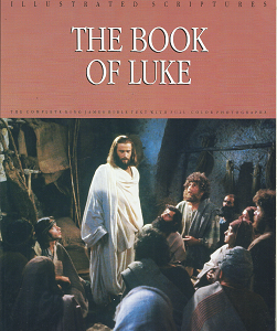 Illustrated Scriptures: The Book of Luke[1987]