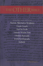 The Other Bible – Willis Barnstone – 0062500309