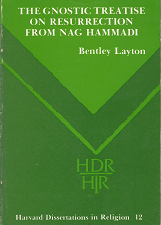 The Gnostic Treatise on Resurrection From Nag Hammadi – Bentley Layton – 0891303413