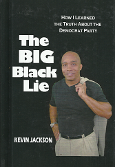 The Big Black Like – Kevin Jackson – 9780615302225