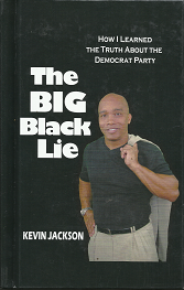 The Big Black Like – Kevin Jackson – 9780615302225