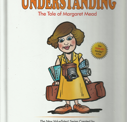 The Value of Understanding: The Tale of Margaret Mead – Spencer Johnson – 9781934288085