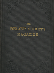 The Relief Society Magazine: Volume 25, 1938