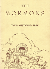 The Mormons: Their Westward Trek — Kate B. Carter — Booklet
