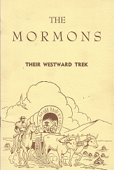 The Mormons: Their Westward Trek --- Kate B. Carter --- Booklet