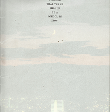 I, the Lord, am Well Pleased That There Should be a School in Zion