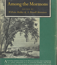 Among the Mormons – William Mulder & A. Russell Mortensen