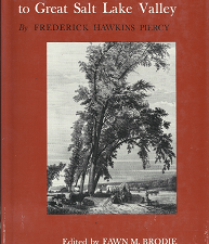 Route from Liverpool to Great Salt Lake Valley – Frederick Hawkins Piercy & Fawn M. Boore