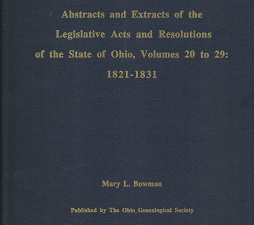 Abstracts and Extracts of the Legislative Acts and Resolutions of the State of Ohio – Marry L. Bowman