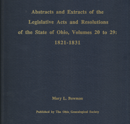 Abstracts and Extracts of the Legislative Acts and Resolutions of the State of Ohio – Marry L. Bowman
