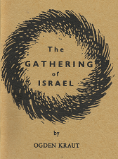 The Gathering of Israel – Ogden Kraut
